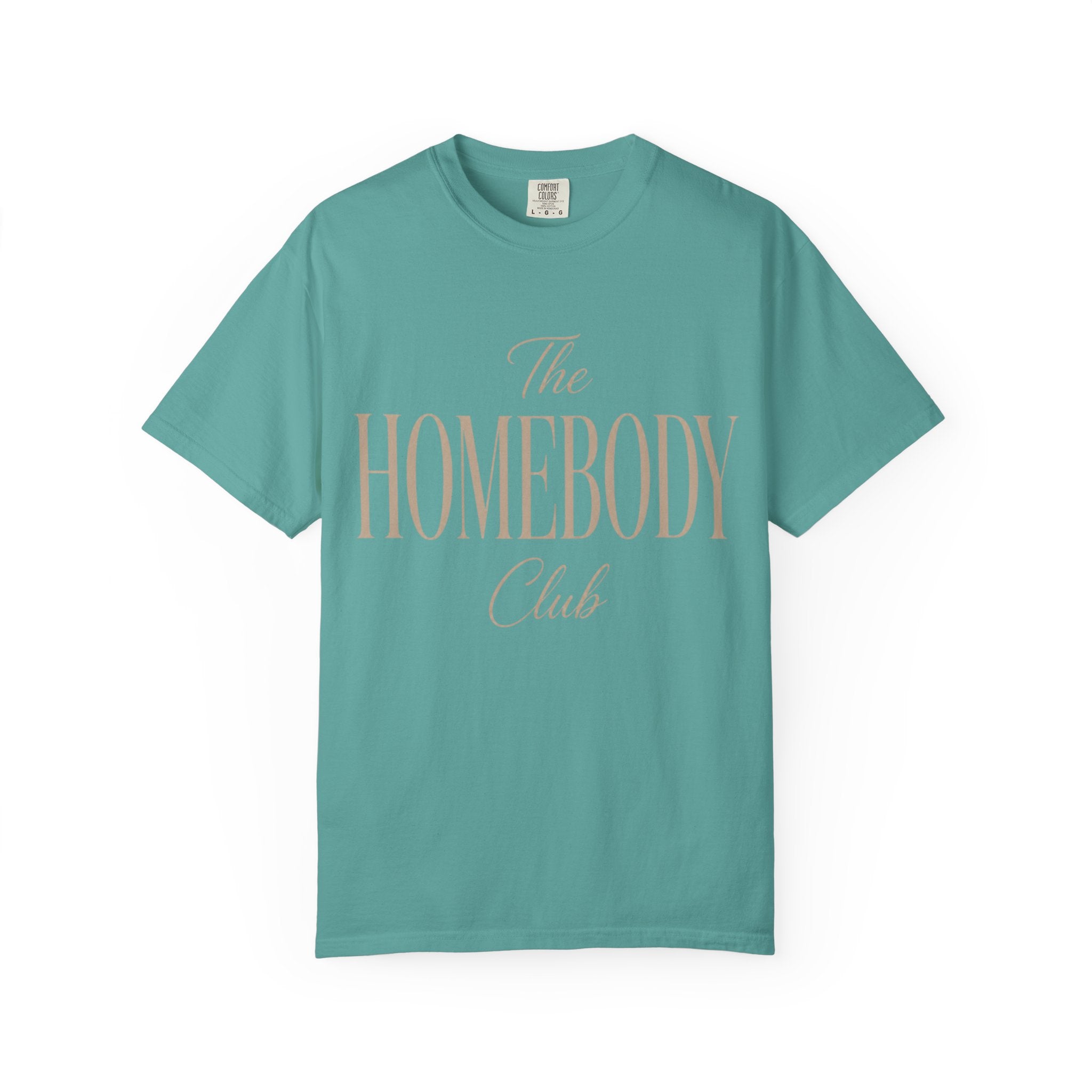 The Homebody Club Unisex Garment-Dyed T-shirt