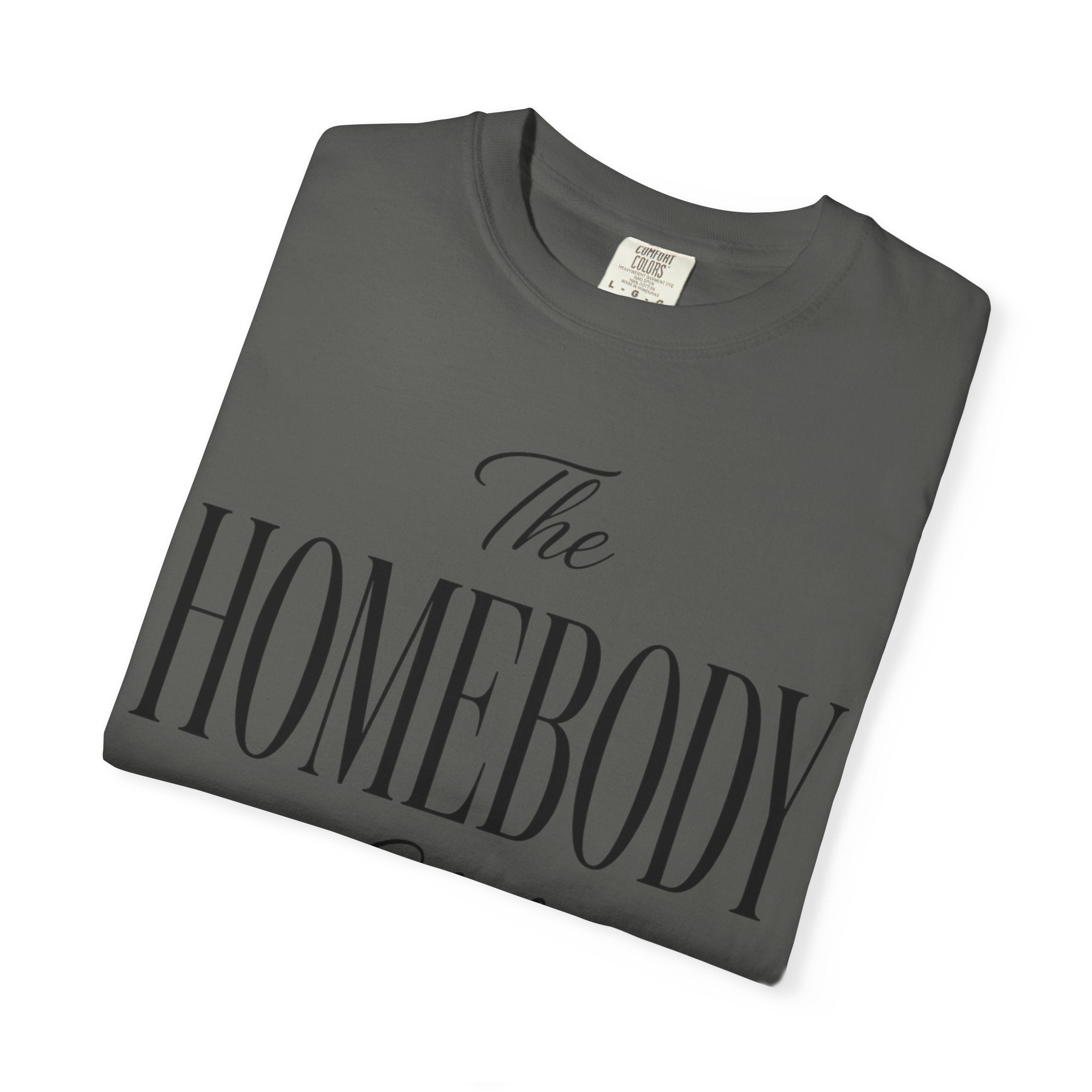The Homebody club Blk Unisex Garment-Dyed T-shirt