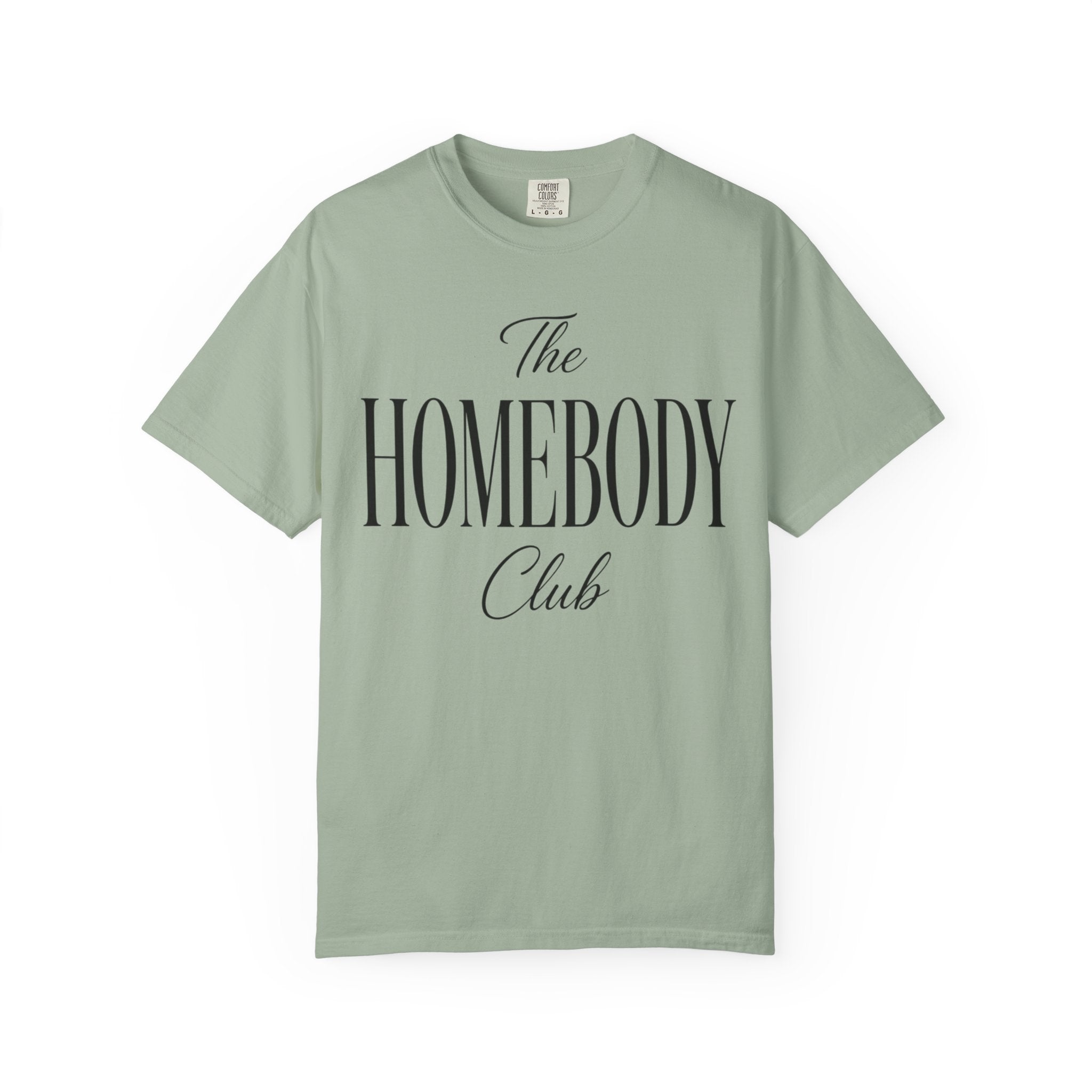 The Homebody club Blk Unisex Garment-Dyed T-shirt