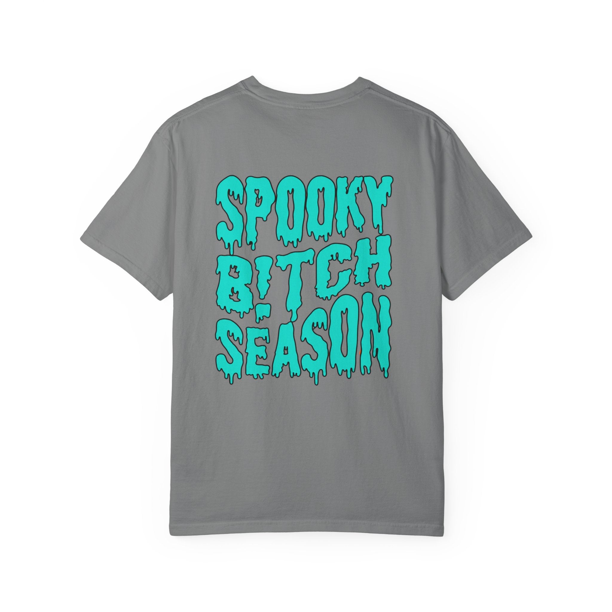 Spooky Bitch Season Unisex Garment-Dyed T-shirt