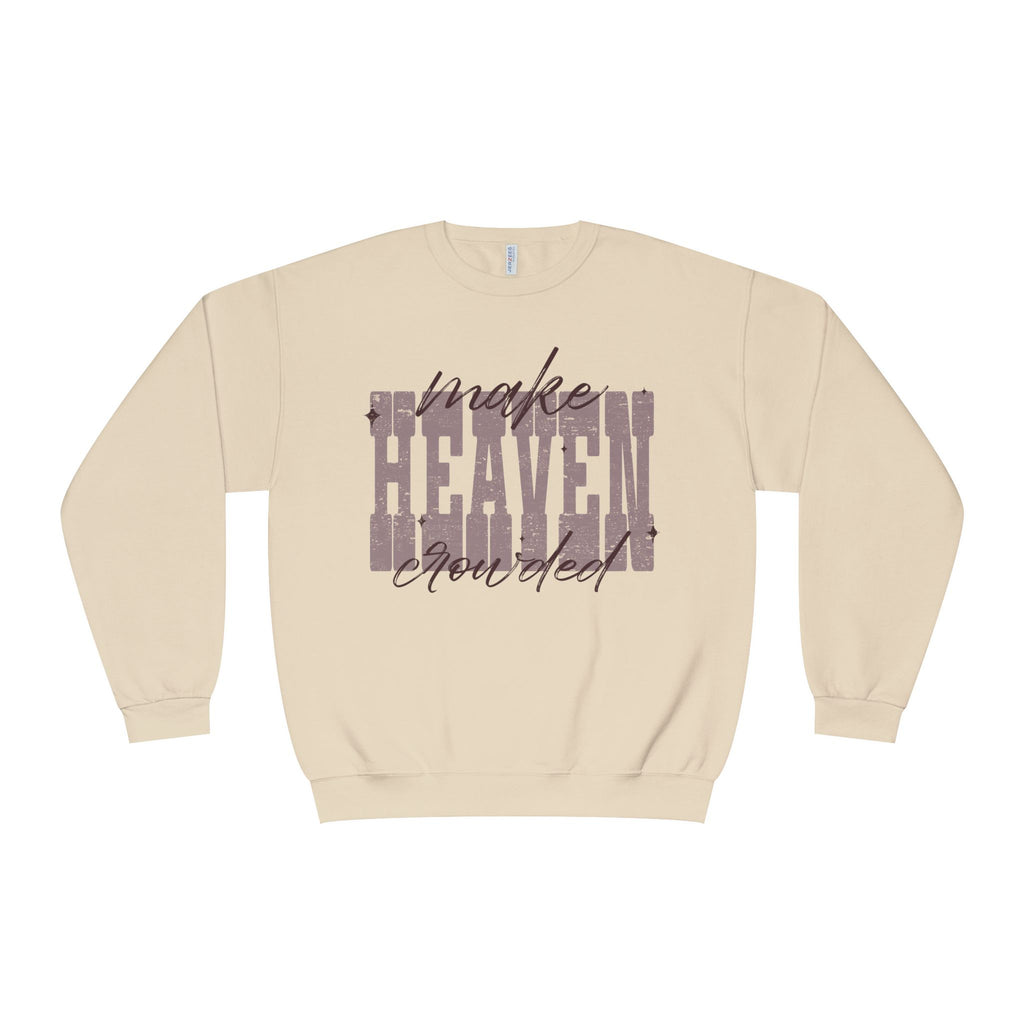 Make Heaven Crowded