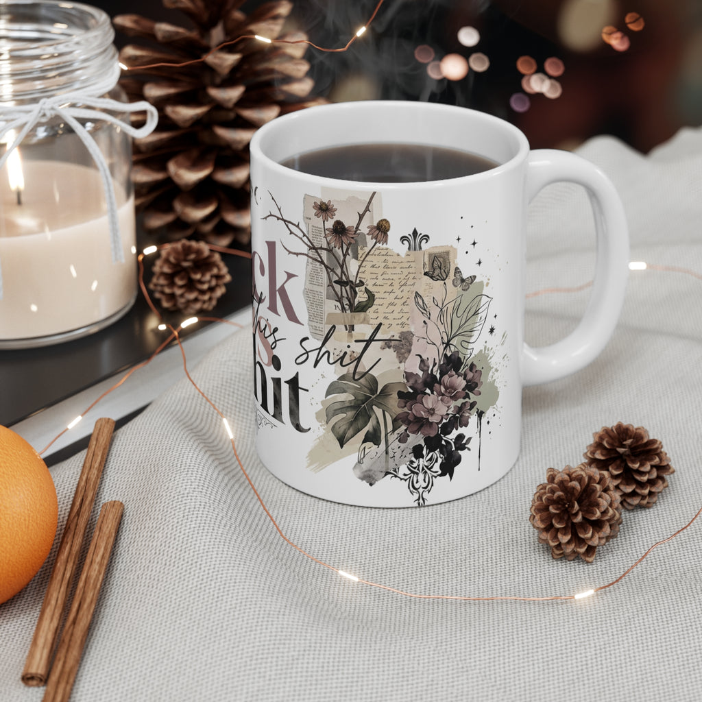 F**k this Mug 11oz