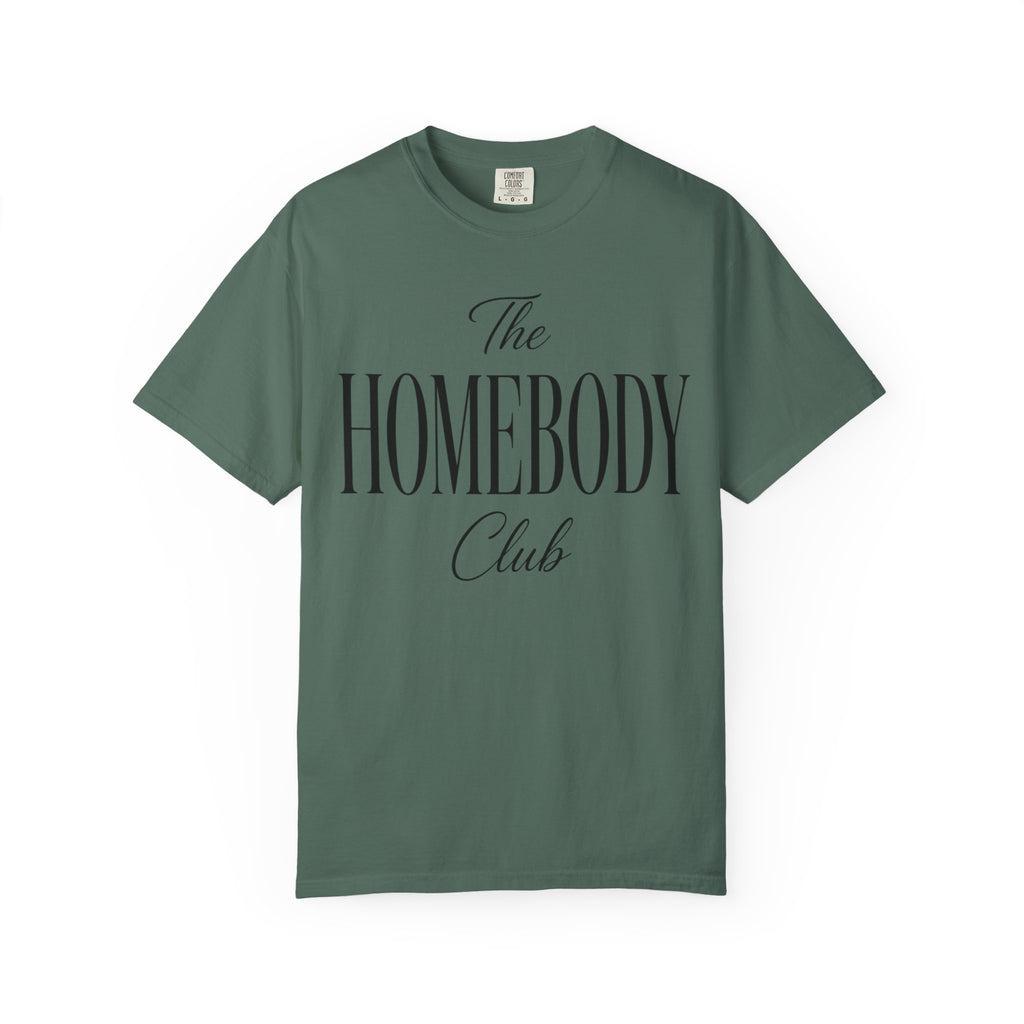 The Homebody club Blk Unisex Garment-Dyed T-shirt