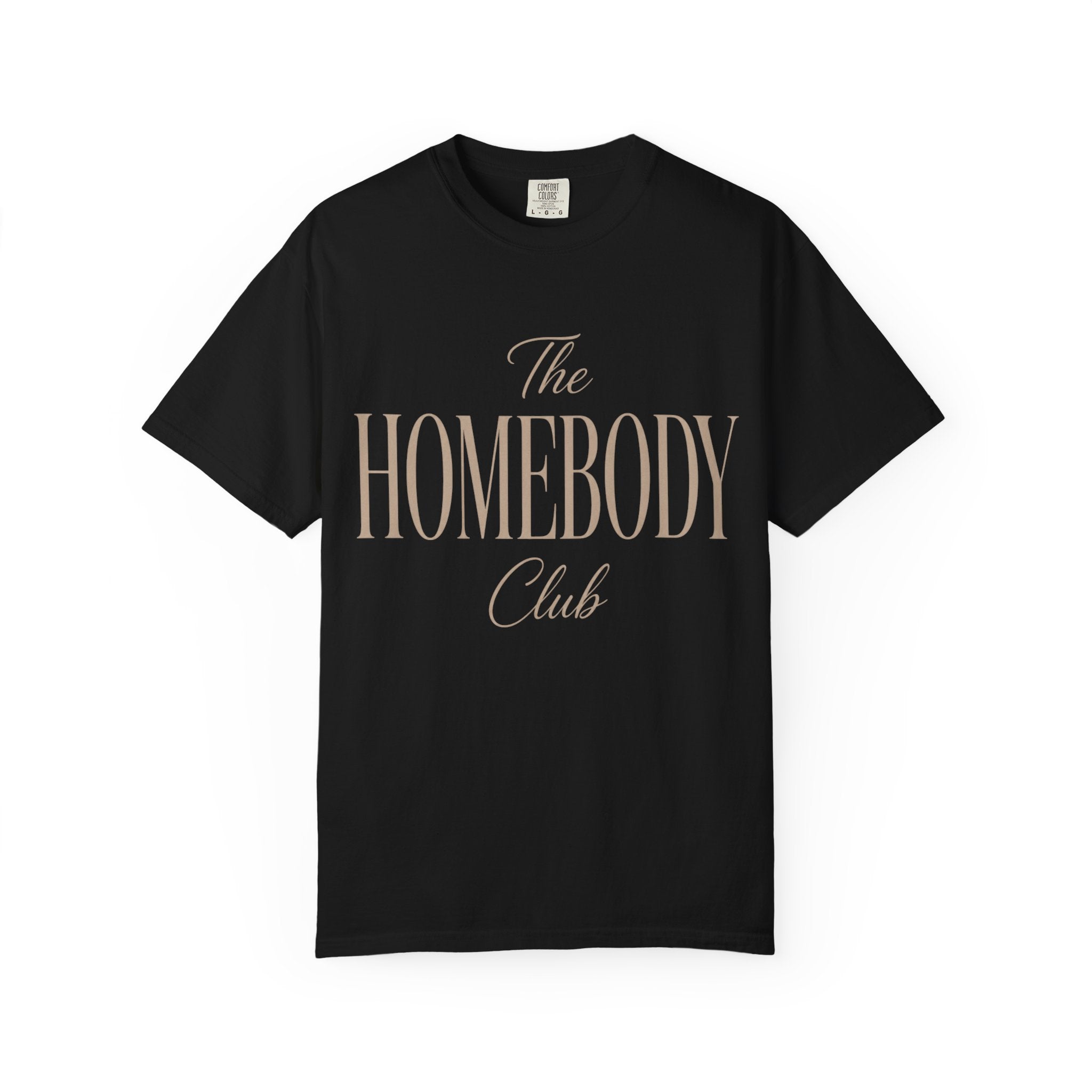 The Homebody Club Unisex Garment-Dyed T-shirt