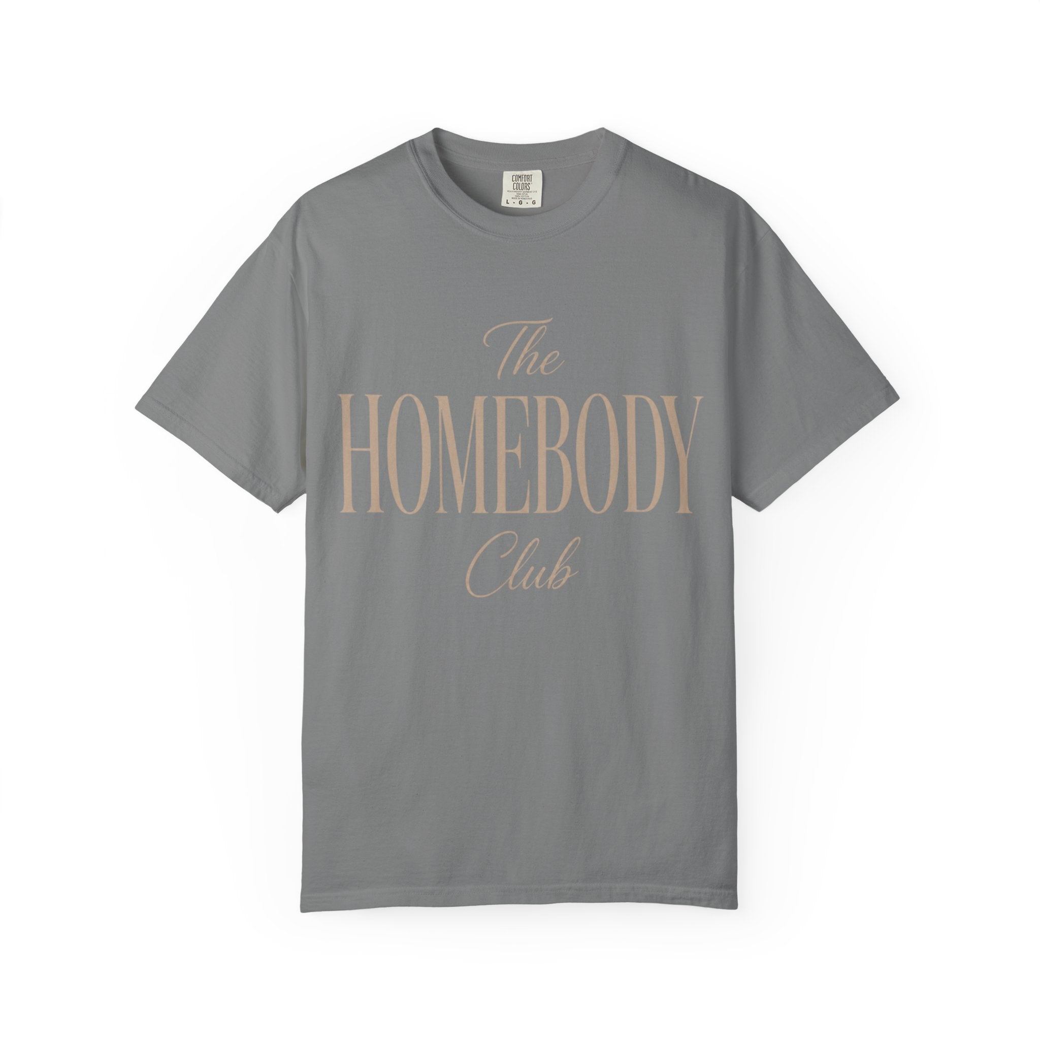 The Homebody Club Unisex Garment-Dyed T-shirt