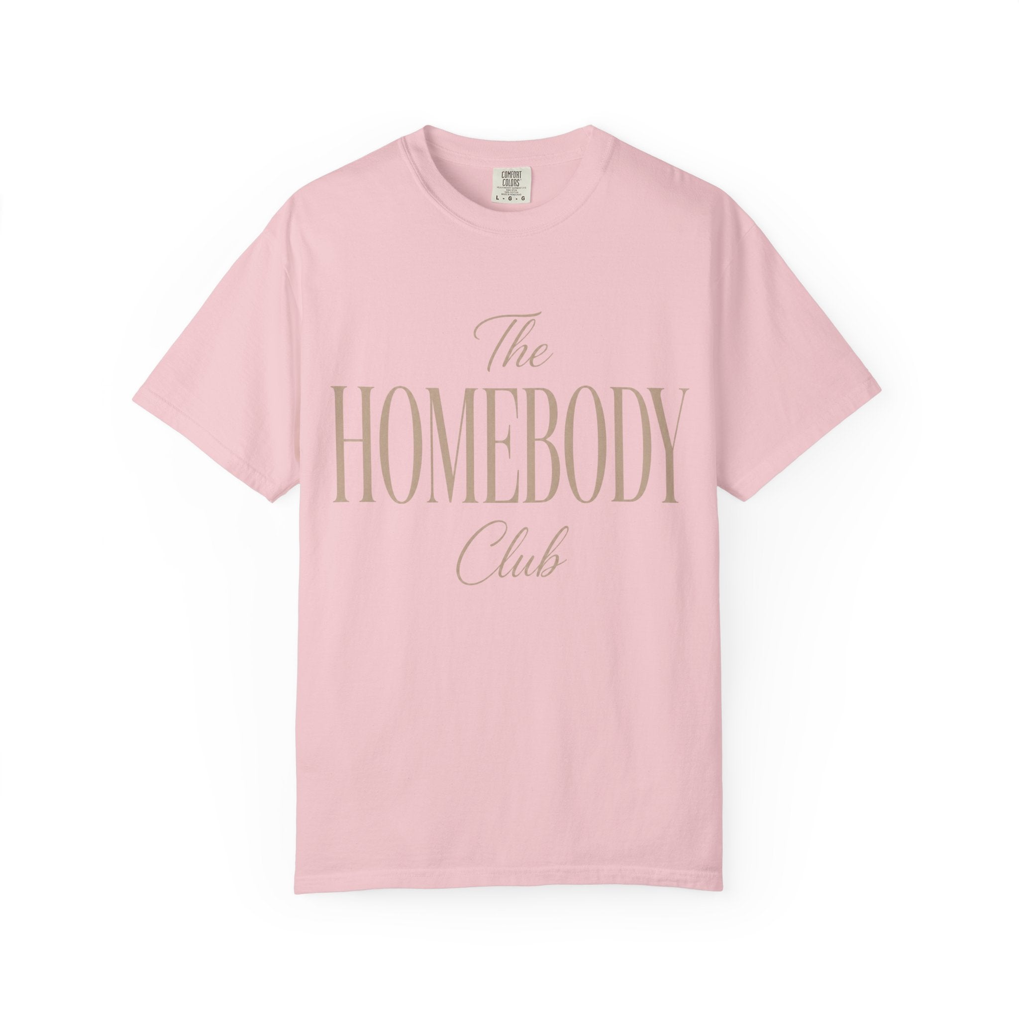 The Homebody Club Unisex Garment-Dyed T-shirt