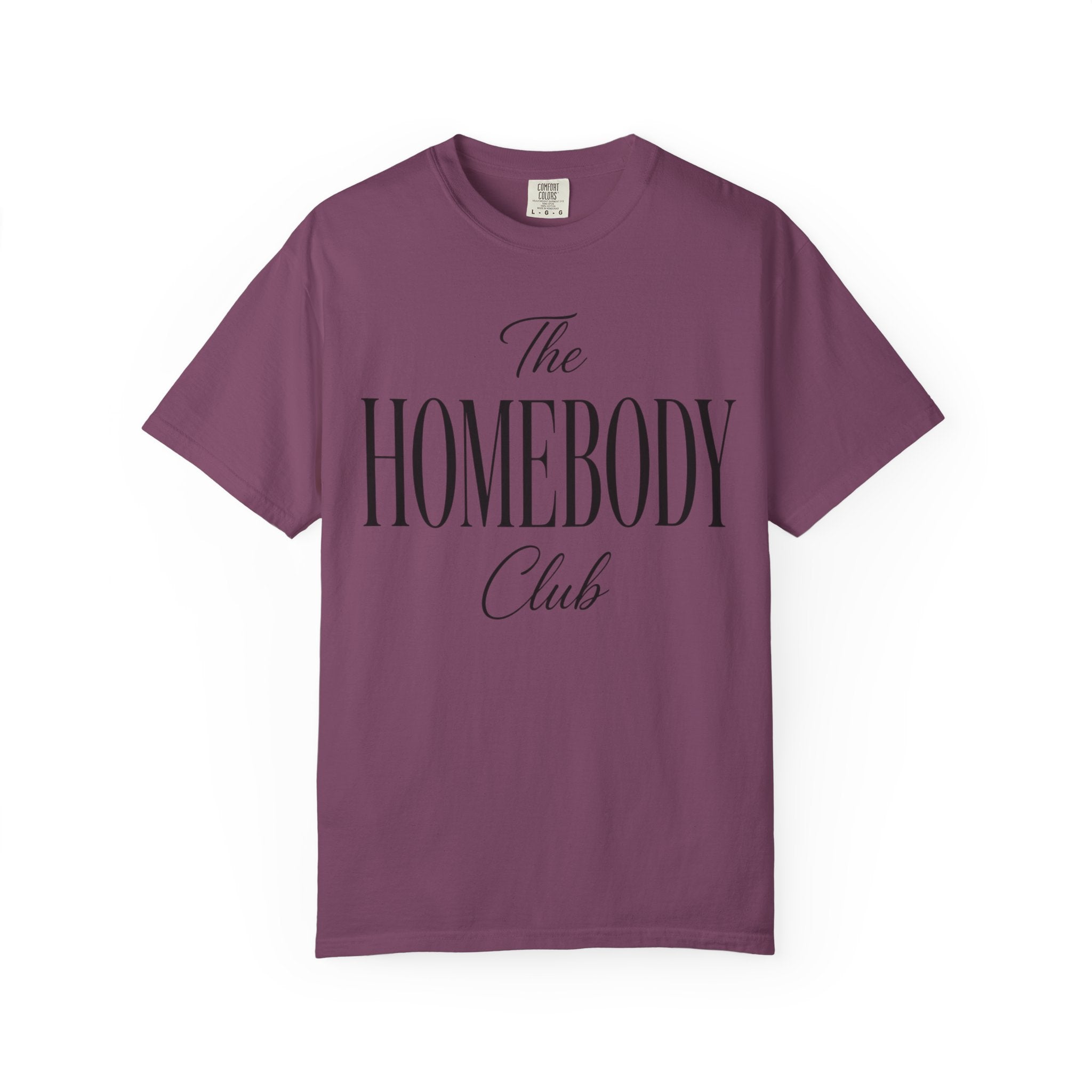 The Homebody club Blk Unisex Garment-Dyed T-shirt