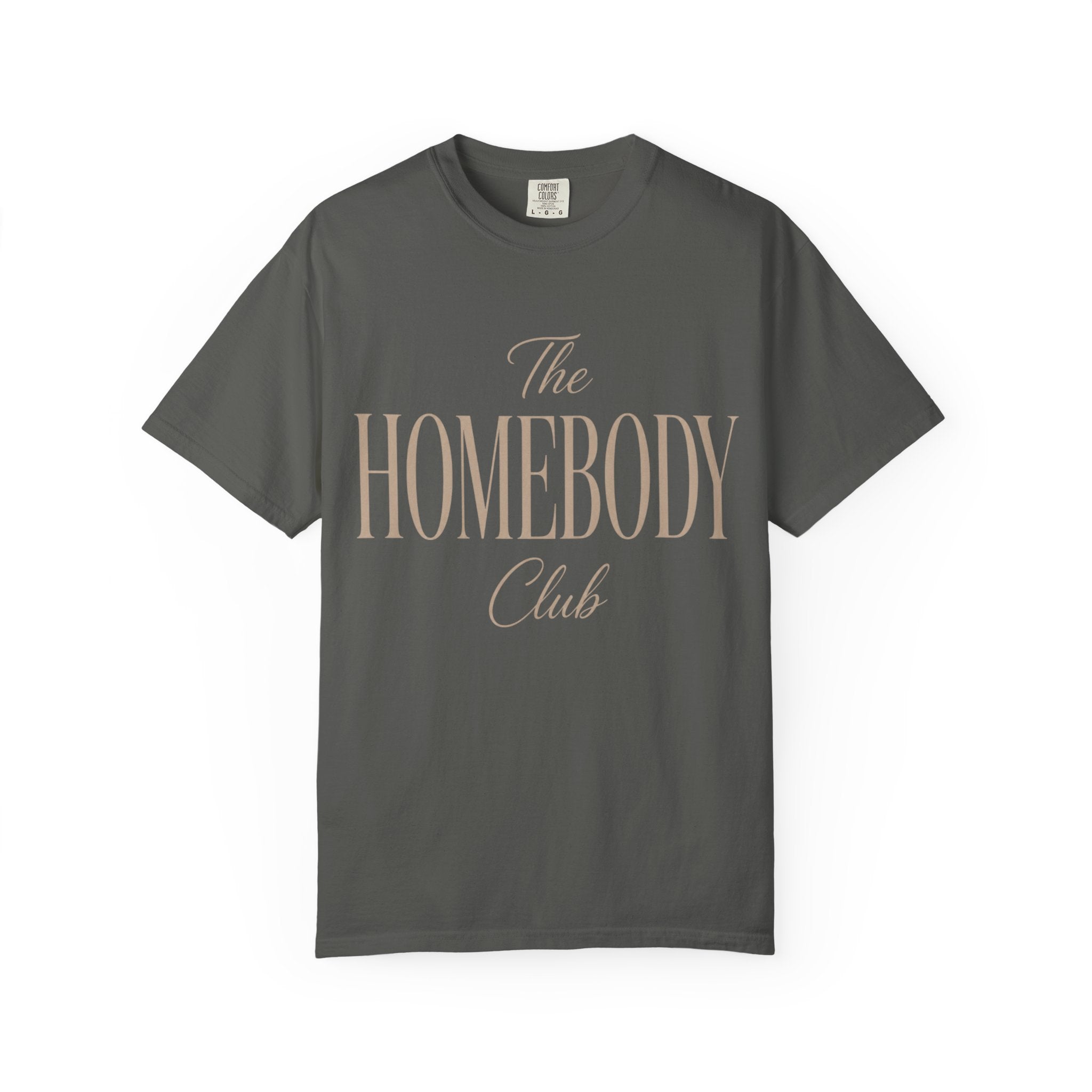 The Homebody Club Unisex Garment-Dyed T-shirt