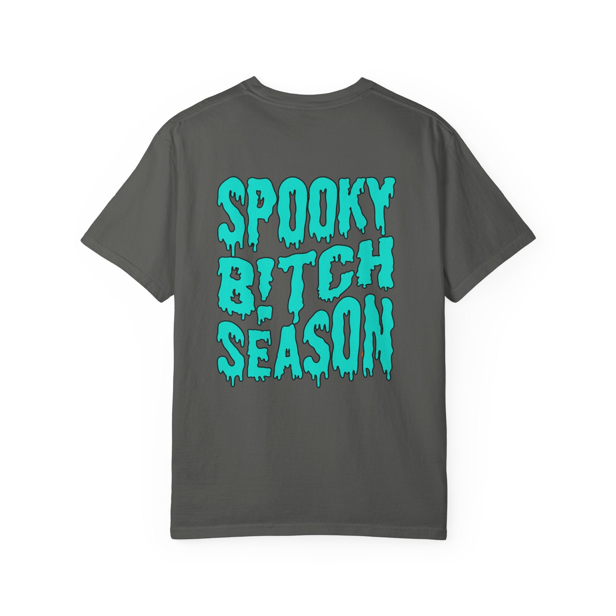 Spooky Bitch Season Unisex Garment-Dyed T-shirt